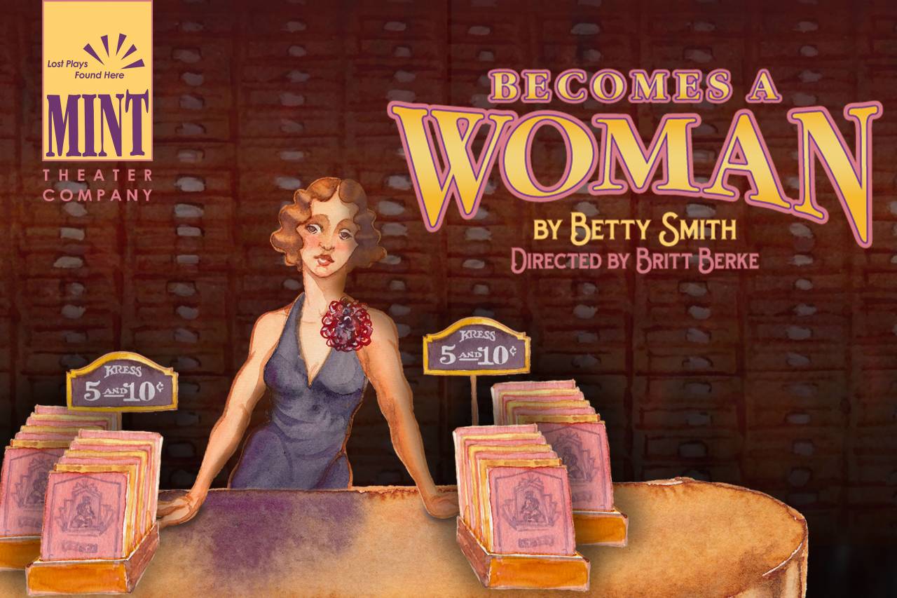 Becomes A Woman Off Broadway Week