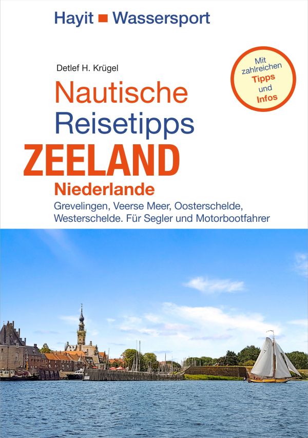 Ratgeber Nautische Reisetipps Zeeland