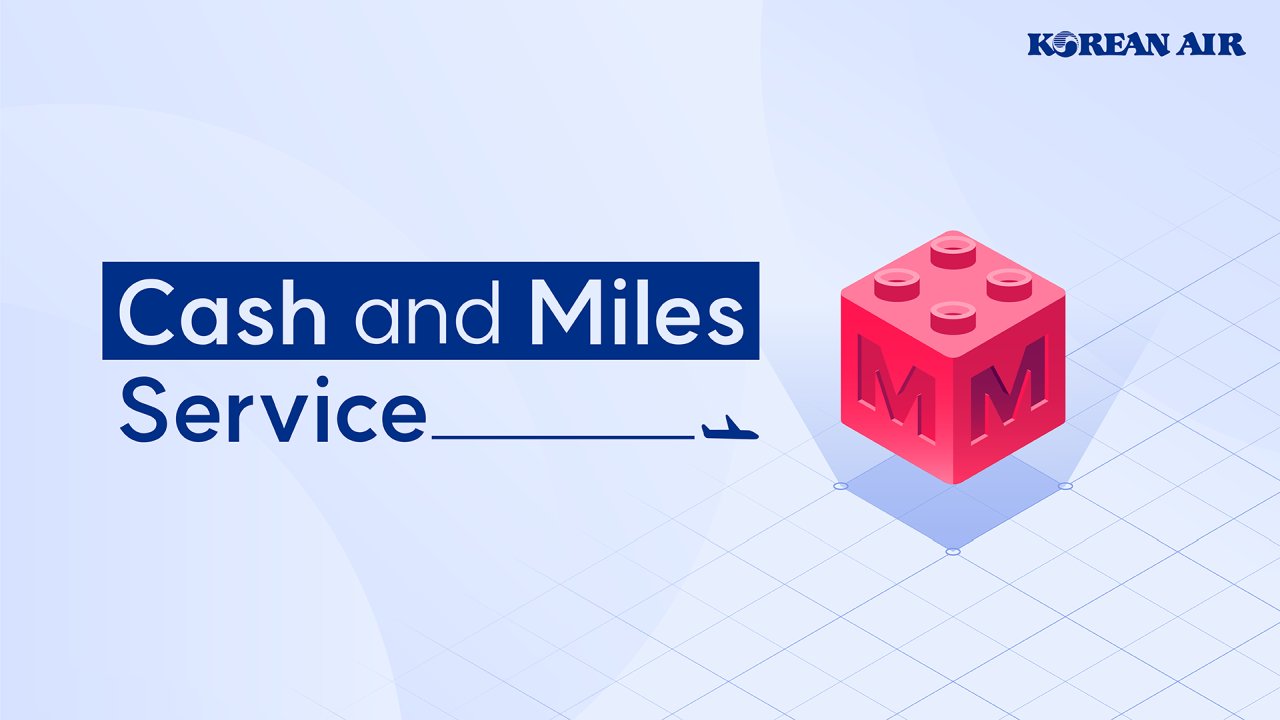 Korean Air Cash and Miles Service